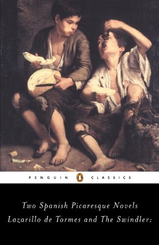 The Swindler and Lazarillo de Tormes: Two Spanish Picaresque Novels (Penguin Classics) (English Edition)