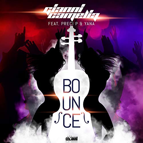 Bounce (feat. Preci P, Yana) [Extended Mix]