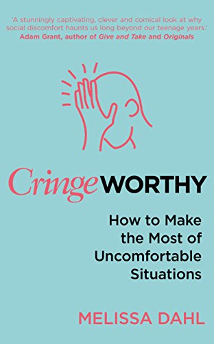 Cringeworthy: How to Make the Most of Uncomfortable Situations (English Edition)