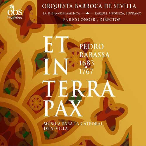 Pedro Rabassa (1683-1767): Et in terra pax. Música para la Catedral de Sevilla