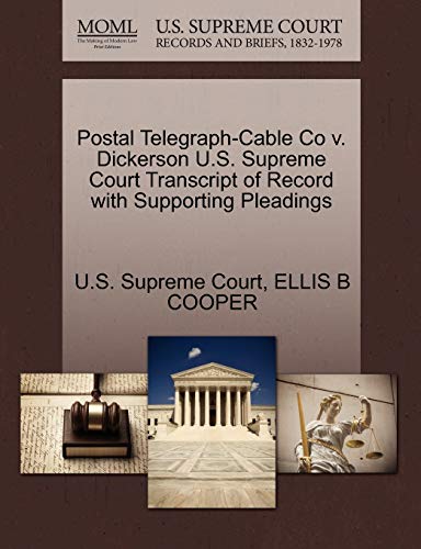 Postal Telegraph-Cable Co v. Dickerson U.S. Supreme Court Transcript of Record with Supporting Pleadings