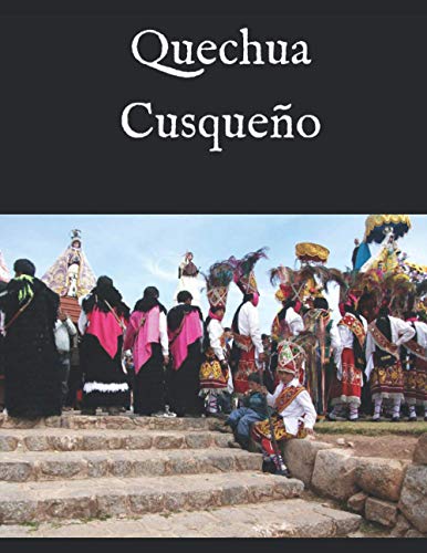 Quechua Cusqueño: Year One