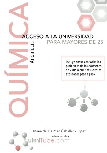 Química - Preparación de la prueba de acceso a la universidad para mayores de 25 años: Andalucía