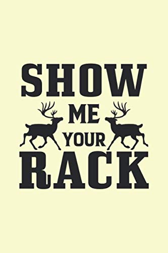 Show Me You Rack: Inspirational Journal Notebook to Write In | Motivational Inspirational Quote Cover |Composition Book