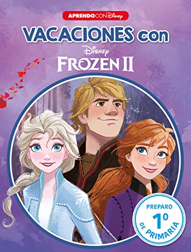 Vacaciones con Frozen II (Libro educativo Disney con actividades): Preparo... 1º de primaria