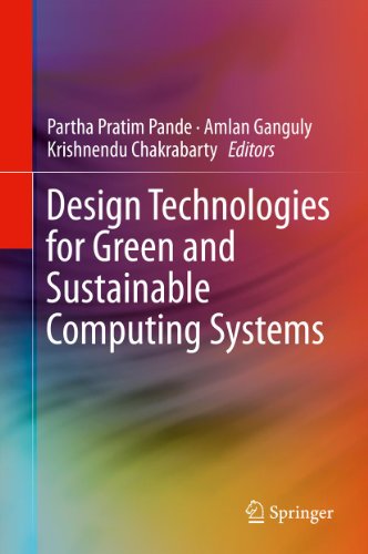 Design Technologies for Green and Sustainable Computing Systems (English Edition)