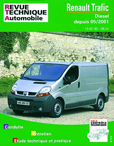 E.T.A.I - Revue Technique Automobile 655 - RENAULT TRAFIC II - 2002 à 2006 E.T.A.I - Revue Technique Automobile 655 - RENAULT TRAFIC II - 2002 à 2006