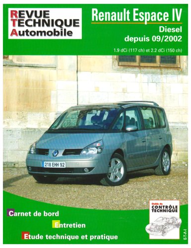 E.T.A.I - Revue Technique Automobile 682 - RENAULT ESPACE IV - 2002 à 2006