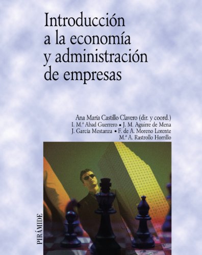Introducción a la economía y administración de empresas (Economía y Empresa)