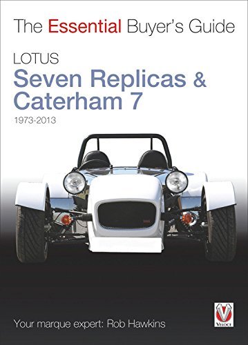 Lotus Seven replicas & Caterham 7 (Essential Buyer's Guide) by Rob Hawkins(2013-08-15)