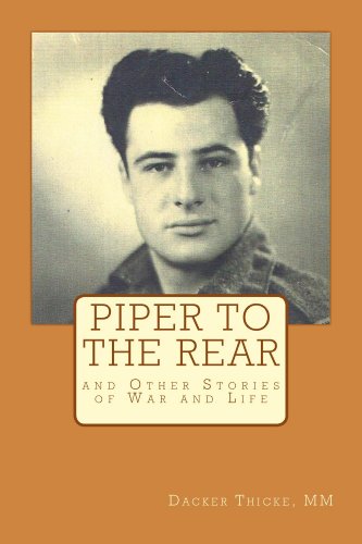 Piper to the Rear and Other Stories of War and Life (English Edition)