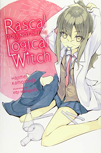 Rascal Does Not Dream of Logical Witch (light novel): 3