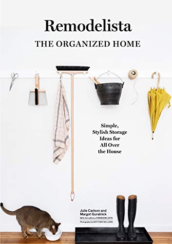 Remodelista: The Art of Order: Pare Down, Put Away, and Discover the Joy of Uncluttering