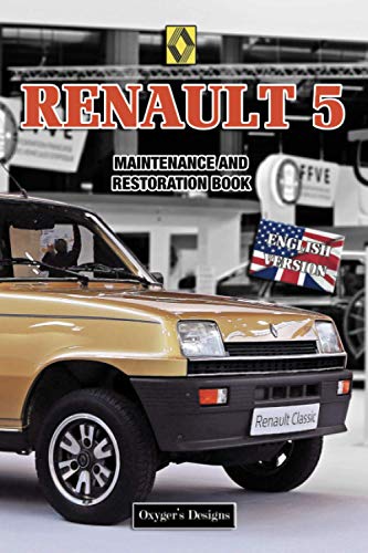 RENAULT 5: MAINTENANCE AND RESTORATION BOOK (English editions)