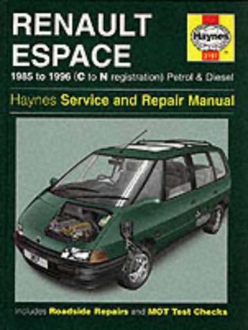 Renault Espace Petrol & Diesel (85 - 96) C To N (Haynes Service and Repair Manuals)