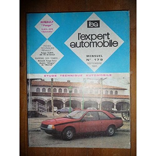Renault Fuego TL, GTL, GTS, Automatic : Revue technique l'expert automobile N° 179