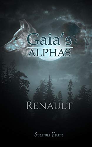 Renault: Gaia's Alphas (English Edition)