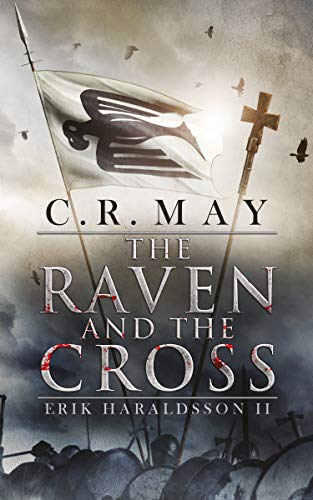 The Raven and the Cross (Erik Haraldsson Book 2) (English Edition)