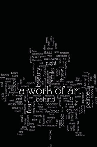 A Work of Art: A collection of artwork and literature