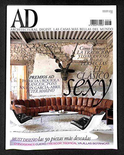 AD Architectural Digest, Las casas más bellas del mundo: Revista internacional de Decoración, Diseño, Arquitectura. Edición española. N.23 marzo 2008