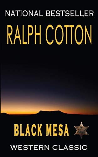 Black Mesa: A Ranger Sam Burrack Western Adventure (Ranger Sam Burrack (Big Iron)) (English Edition)