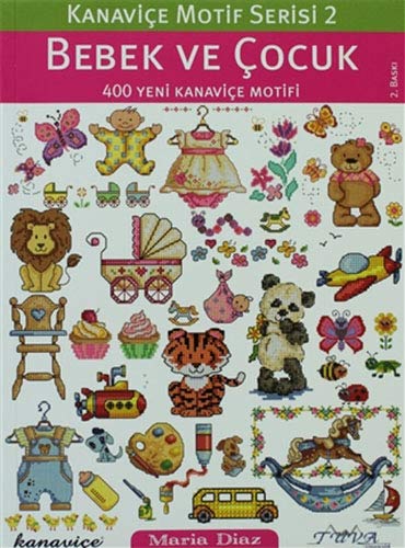 Cross Stitch Motif Series 2: Baby & Kids: 400 New Cross Stitch Motifs