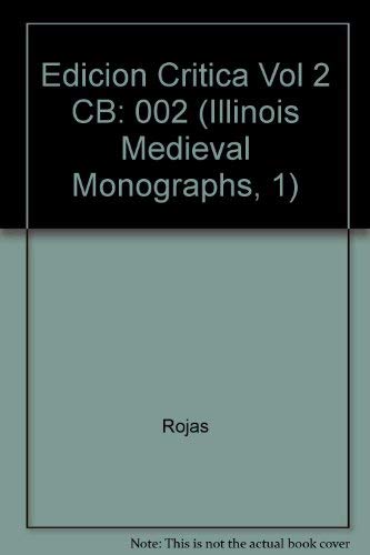 Edicion Critica Vol 2 CB: 002 (Illinois Medieval Monographs, 1)