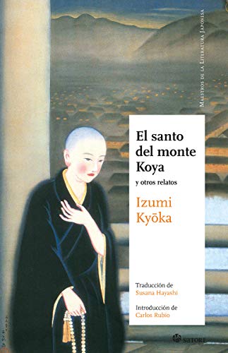 EL SANTO DEL MONTE KOYA (NE): Y OTROS RELATOS (MAESTROS DE LA LITERATURA JAPONESA)