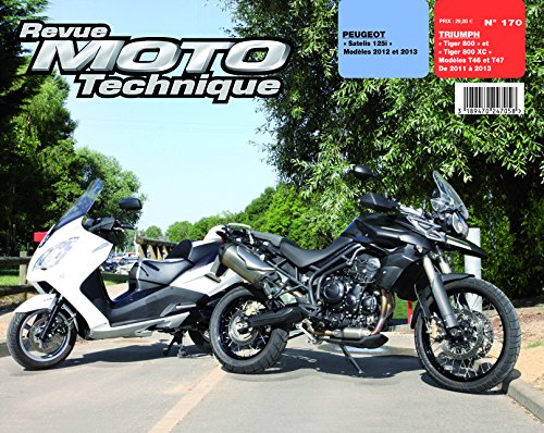 E.T.A.I - Revue Moto Technique 170 - PEUGEOT "Satelis 125"/TRIUMPH "Tiger 800