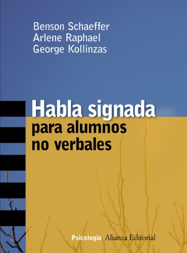 Habla signada para alumnos no verbales (Alianza Psicologia)