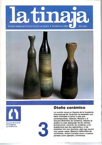LA TINAJA. REVISTA TRIMESTRAL DE INFORMACION CERAMICA. SEPTIEMBRE 1986. N. 3.