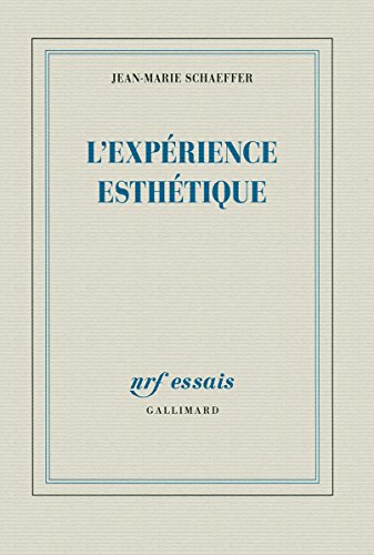 L'expérience esthétique (NRF Essais)