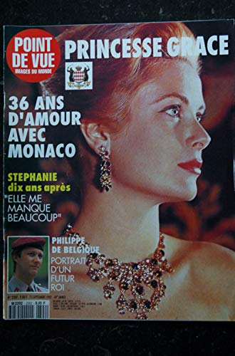 POINT DE VUE 2302 Grace Kelly & Stéphanie Cover + 9 p. - Philippe de Belgique - 64 pages - 1992 09 15