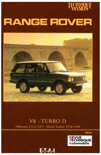 Range Rover: V8 Turbo D (Moteurs 3,5 et 3,9 Diesel Turbo) 1970-1990