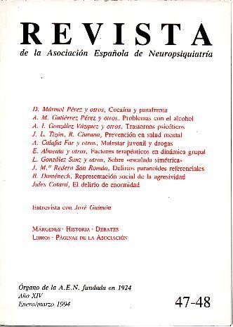 REVISTA DE LA ASOCIACION ESPAÑOLA DE NEUROPSIQUIATRIA. AÑO XIV NUM.47-48 AL AÑO XXX NUM. 106.