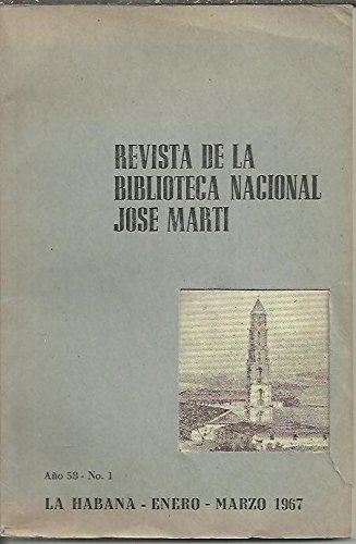 REVISTA DE LA BIBLIOTECA NACIONAL JOSE MARTI. AÑO 58. NUM. 1.