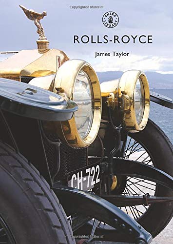 Rolls-Royce (Shire Library)