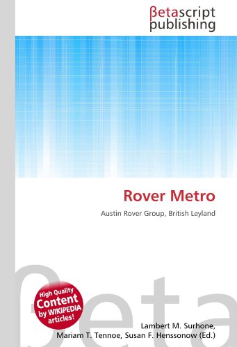 Rover Metro: Austin Rover Group, British Leyland