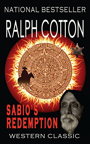 Sabio's Redemption (Ranger Sam Burrack (Big Iron)) (English Edition)