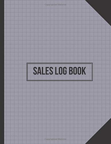 Sales Log Book: Daily Weekly Monthly Entry Management Control, Accounting Bookkeeping and Stock Record Tracker Inventory Log Book Journal Notebook for ... 8.5”x11” with 120 pages (Sales Record Book)