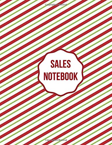 Sales Notebook: Daily Weekly Monthly Entry Management Control, Accounting Bookkeeping and Stock Record Tracker Inventory Log Book Journal Notebook for ... 8.5”x11” with 120 pages (Sales Record Book)