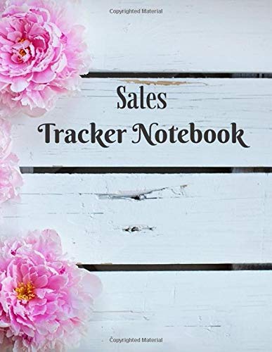 Sales Tracker Notebook: Daily Weekly Monthly Entry Management Control, Accounting Bookkeeping and Stock Record Tracker Inventory Log Book Journal ... 8.5”x11” with 120 pages (Sales Record Book)