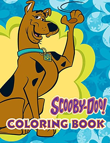 Scoopy doo Coloring Book: Great Coloring Book for Kids and Adults with High Quality Illustrations, Color and Enjoy All Your Favorite Characters