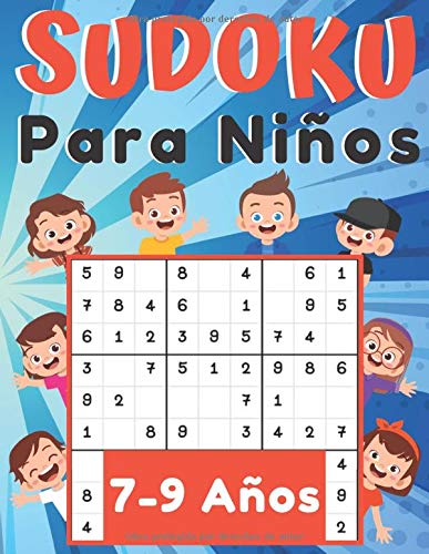 Sudoku para Niños 7-9 Anos: juegos para jugar en familia, 200 cuadrículas tres niveles con instrucciones y soluciones, Regalo niño y niña