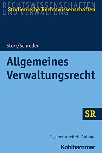Allgemeines Verwaltungsrecht (SR-Studienreihe Rechtswissenschaften) (German Edition)