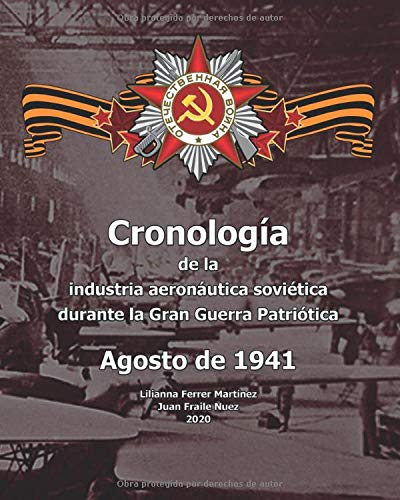 Cronología de la industria aeronáutica soviética durante la Gran Guerra Patriótica: Agosto de 1941