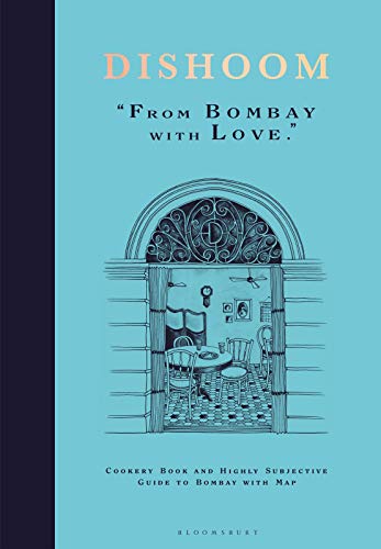 Dishoom. From Bombay with Love [Idioma Inglés]: The first ever cookbook from the much-loved Indian restaurant