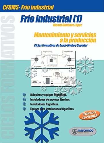 Frío Industrial I: Mantenimiento y servicios a la producción