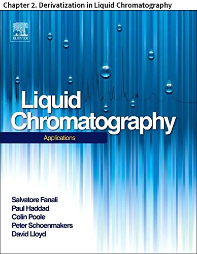 Liquid Chromatography: Chapter 2. Derivatization in Liquid Chromatography (English Edition)