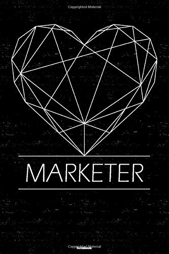 Marketer Notebook: Geometric Heart Marketer Love Journal 6 x 9 inch Book 120 lined pages gift